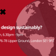 How can we design sustainably? Hosted by IBM iX
